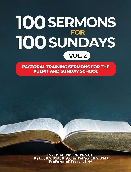 100 SERMONS FOR 100 SUNDAYS, VOL. 2