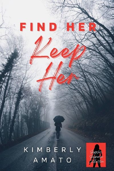 Find Her Keep Her