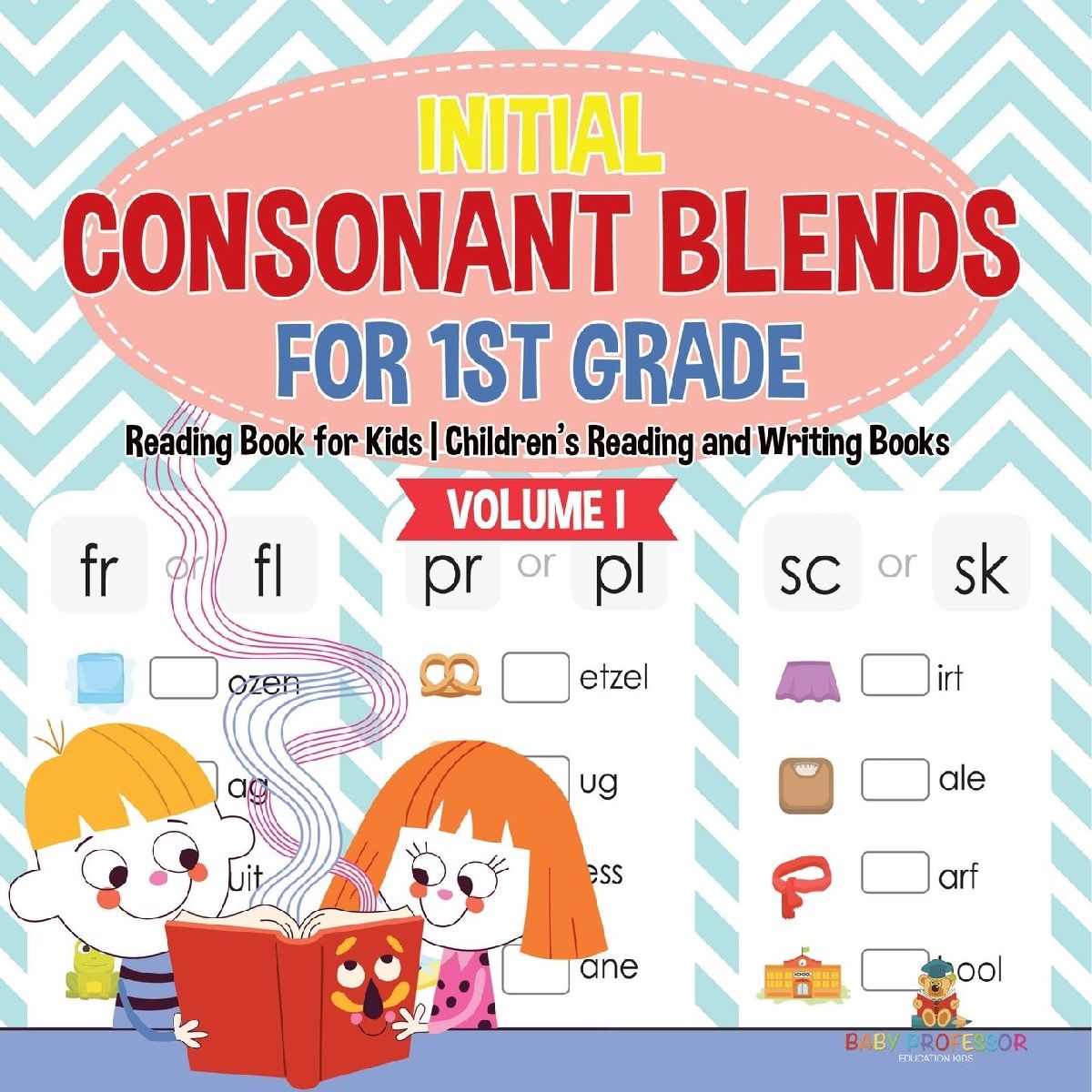 Initial Consonant Blends for 1st Grade Volume I - Reading Book...