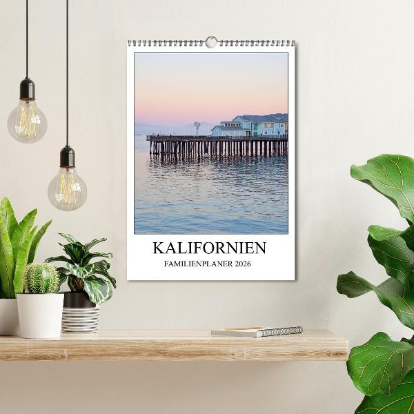 Kalifornien - Familienplaner 2026 (Wandkalender 2026 DIN A3 hoch), CALVENDO Monatskalender