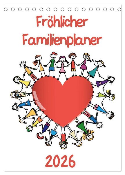 Fröhlicher Familienplaner (Tischkalender 2026 DIN A5 hoch), CALVENDO Monatskalender