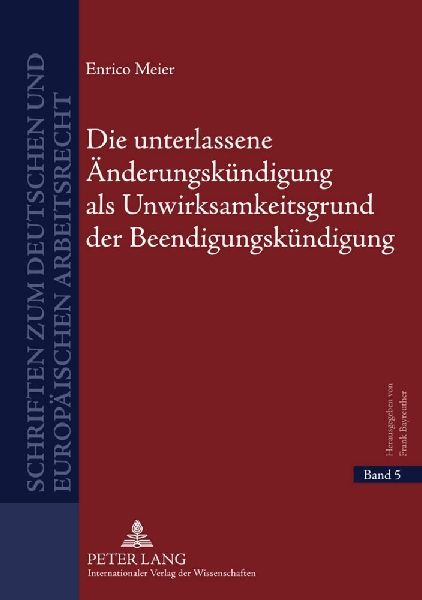 Die unterlassene Änderungskündigung als Unwirksamkeitsgrund ...
