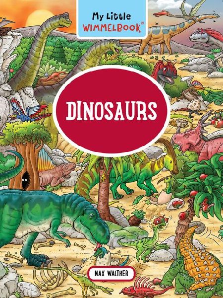 My Little Wimmelbook(r) - Dinosaurs