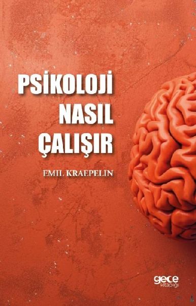 Psikoloji Nasil Calisir