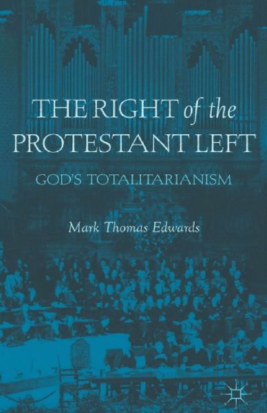 The Right of the Protestant Left