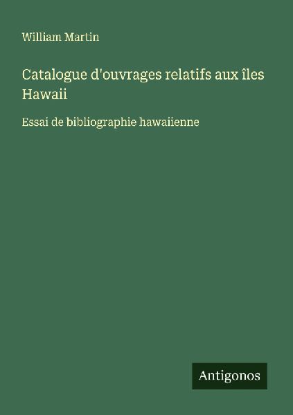 Catalogue d'ouvrages relatifs aux îles Hawaii