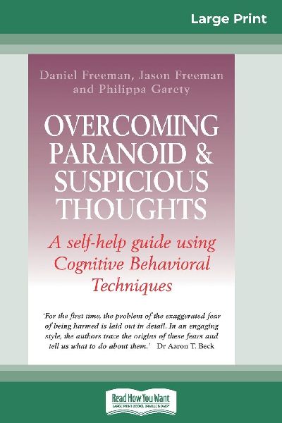 Overcoming Paranoid &amp; Suspicious Thoughts (16pt Large ...