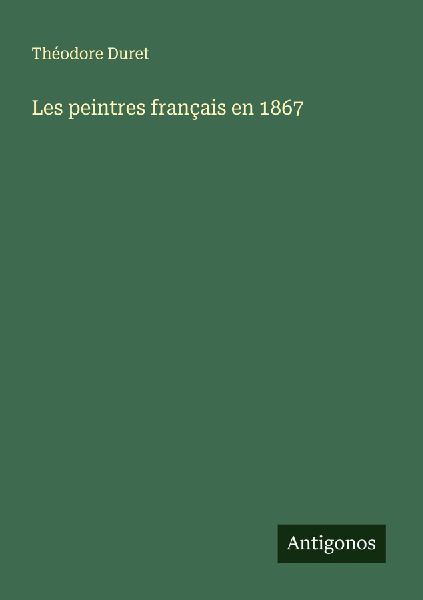 Les peintres français en 1867