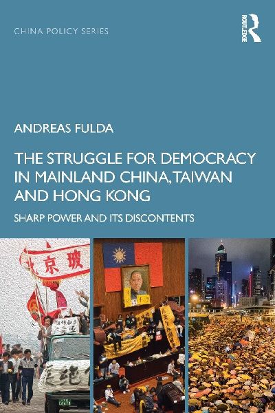 The Struggle for Democracy in Mainland China, Taiwan and Hong ...