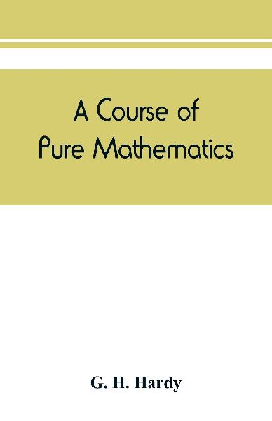 A course of pure mathematics