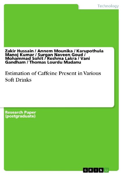 Estimation of Caffeine Present in Various Soft Drinks