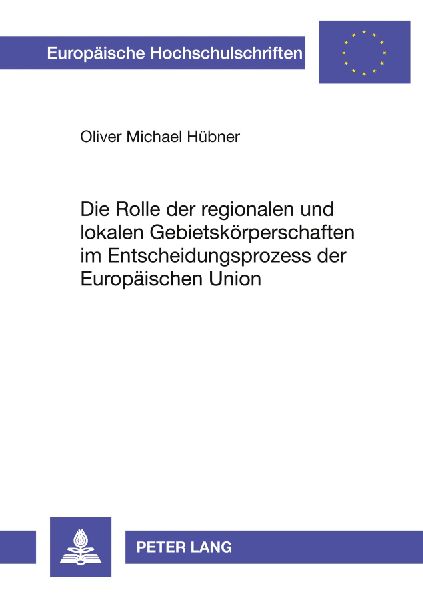 Die Rolle der regionalen und lokalen Gebietskörperschaften im...