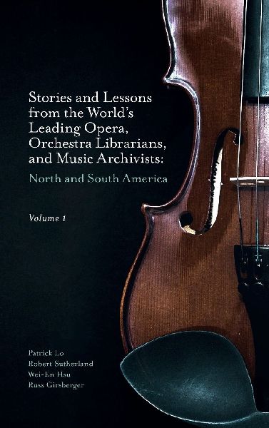 Stories and Lessons from the World's Leading Opera, Orche...