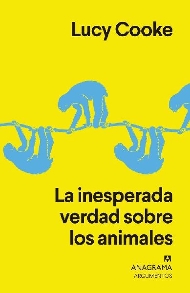 Inesperada Verdad Sobre Los Animales, La