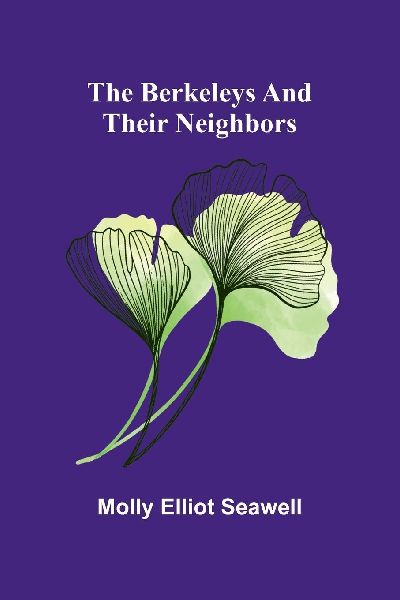 The Berkeleys and their neighbors
