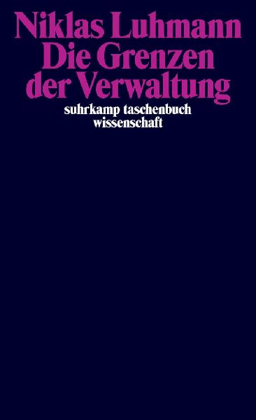 Die Grenzen der Verwaltung
