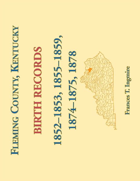 Fleming County, Kentucky Birth Records, 1852-1853, 1855-1859, ...