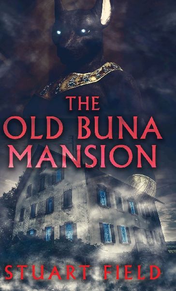 The Old Buna Mansion