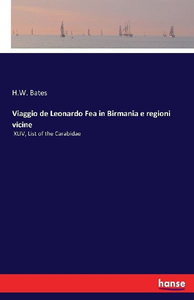 Viaggio de Leonardo Fea in Birmania e regioni vicine