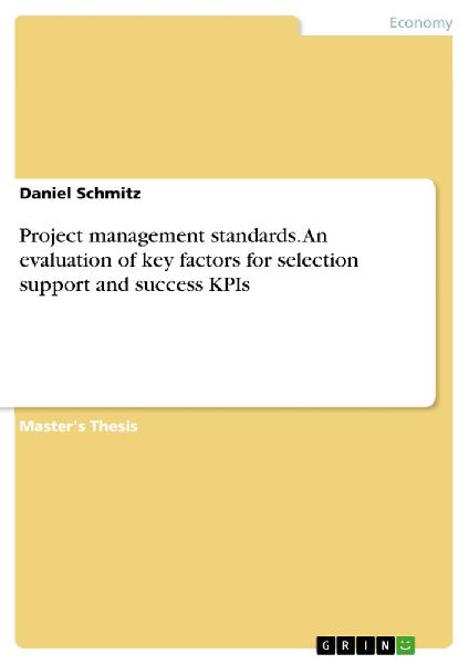 Project management standards. An evaluation of key factors for...