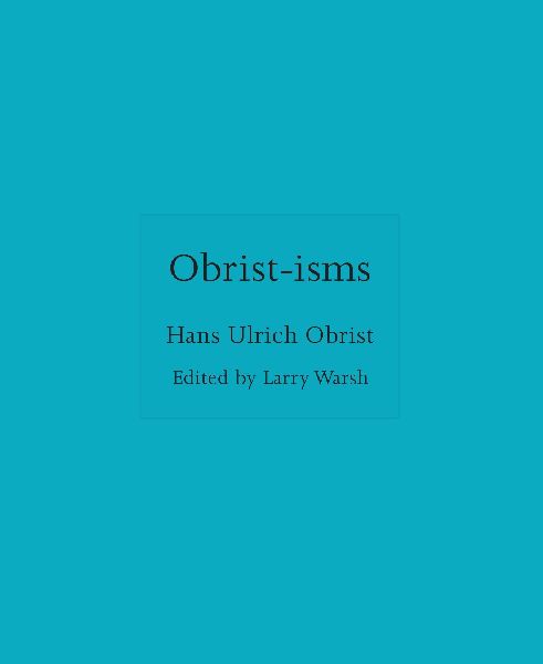Obrist-isms