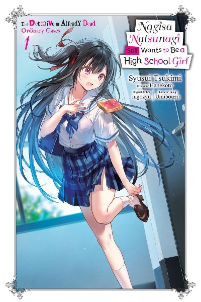 Nagisa Natsunagi Still Wants to Be a High School Girl, Vol. 1 ...