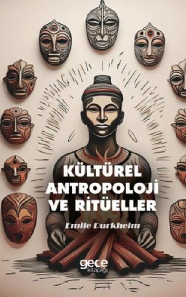 Kültürel Antropoloji ve Ritüeller