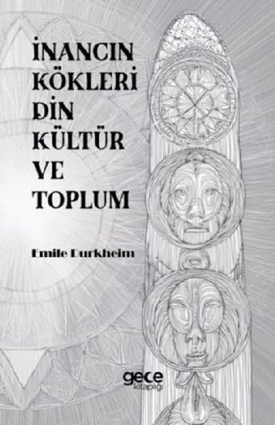 Inancin Kökleri Din Kültür ve Toplum