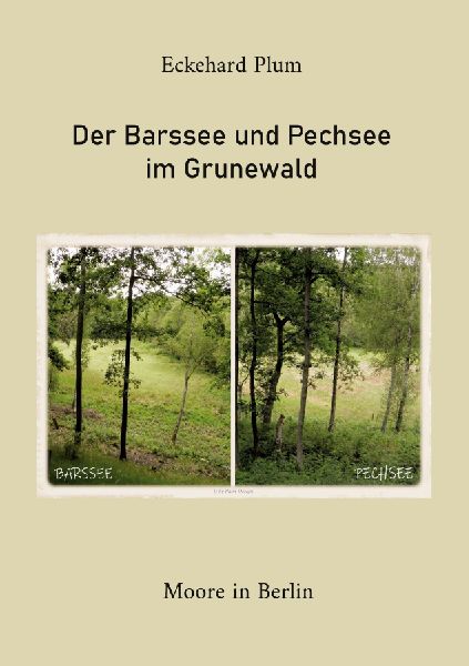 Der Barssee und Pechsee im Grunewald