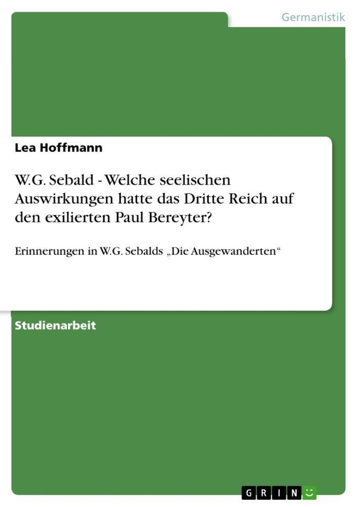 W.G. Sebald - Welche seelischen Auswirkungen hatte das Dritte ...