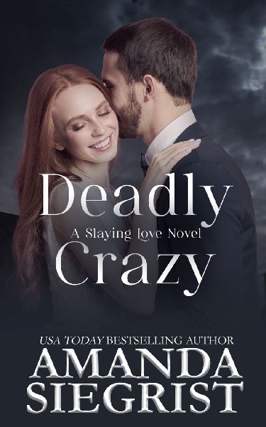 Deadly Crazy