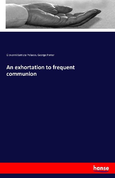 An exhortation to frequent communion