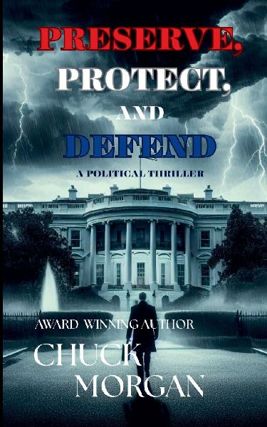 Preserve, Protect, And Defend