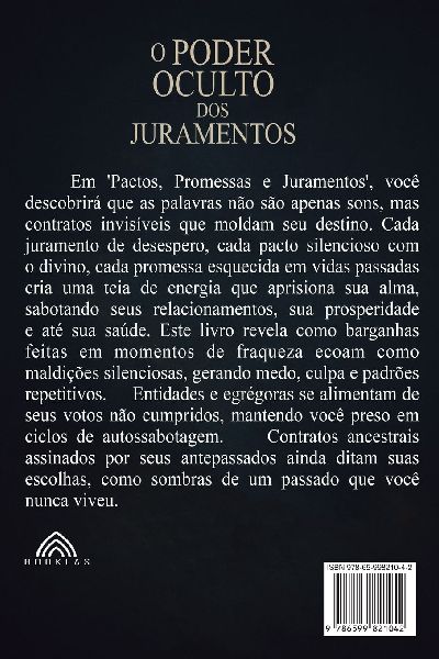 O Poder Oculto dos Juramentos