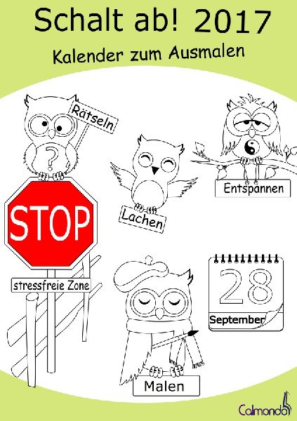 Schalt ab! 2017 - Kalender - Malbuch für Erwachsene | Planen,...