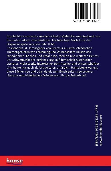 Geschichte Frankreichs von den ältesten Zeiten bis zum Ausbruch der Revolution