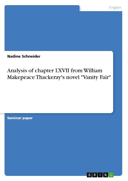 Analysis of chapter LXVII from William Makepeace Thackeray...