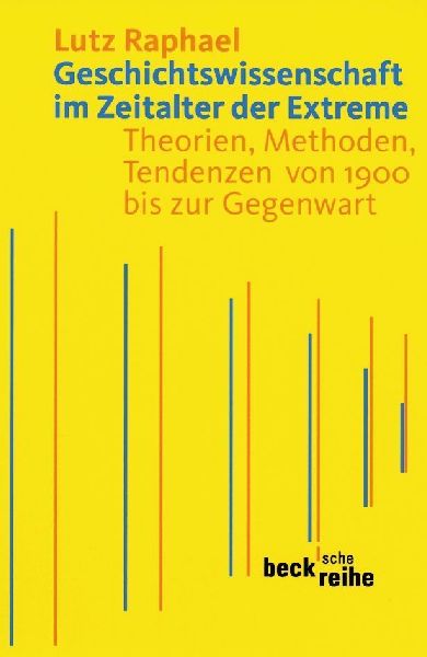 Geschichtswissenschaft im Zeitalter der Extreme