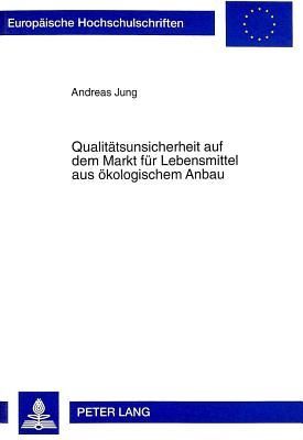 Qualitätsunsicherheit auf dem Markt für Lebensmittel aus ök...