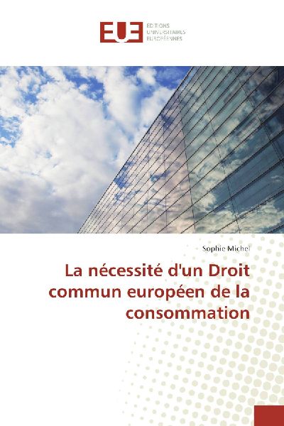 La nécessité d'un Droit commun européen de la consomma...