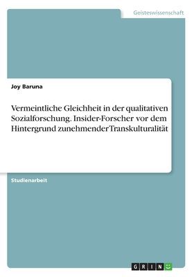 Vermeintliche Gleichheit in der qualitativen Sozialforschung. ...