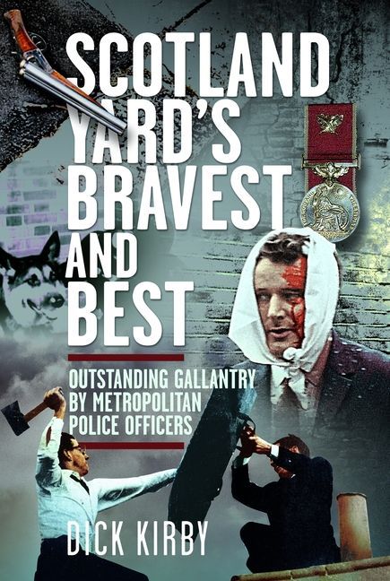 Scotland Yard's Bravest and Best