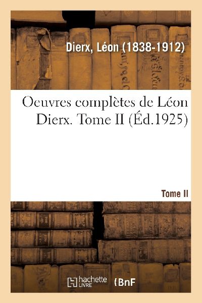 Oeuvres Complètes de Léon Dierx. Tome II