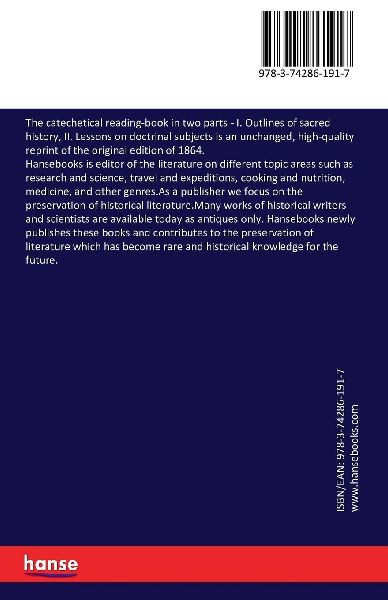 The catechetical reading-book in two parts