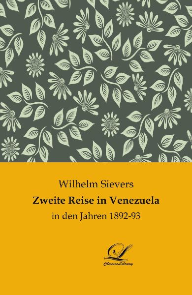Zweite Reise in Venezuela