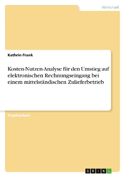 Kosten-Nutzen-Analyse für den Umstieg auf elektronischen Rech...