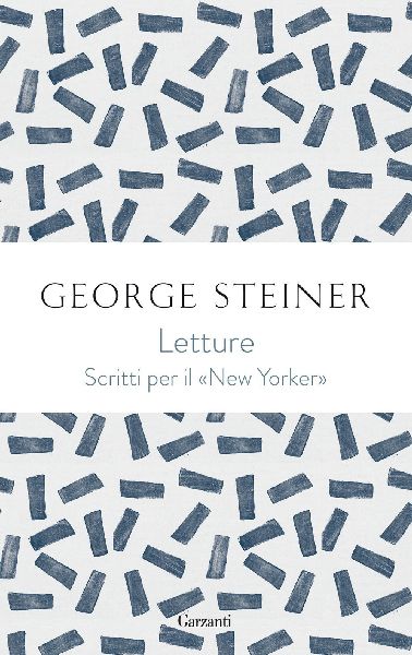 Letture. George Steiner sul 'New Yorker'