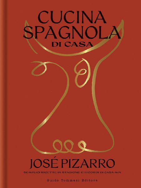 Cucina spagnola di casa. Semplici ricette di stagione e ricord...