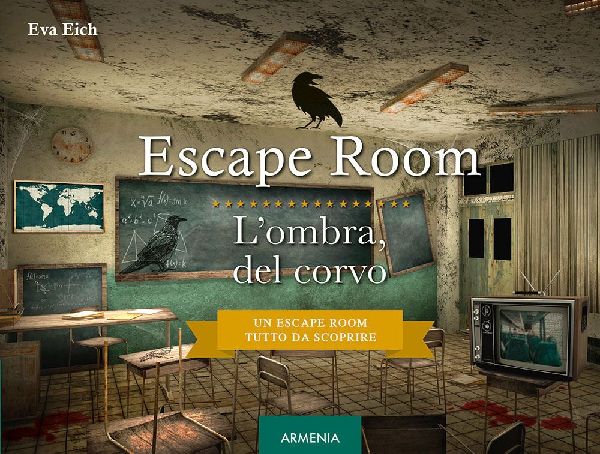 Escape room. L'ombra del corvo