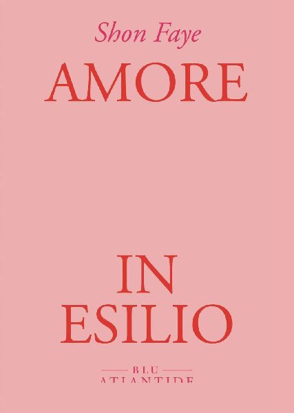 Amore in esilio